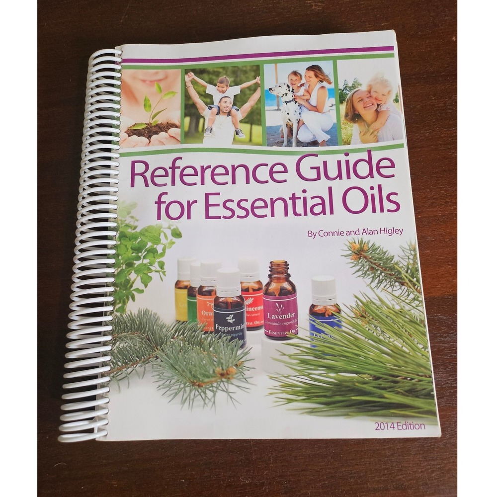 Abundant Health Reference Guide for Essential Oils 2014 Edition Spiral Bound